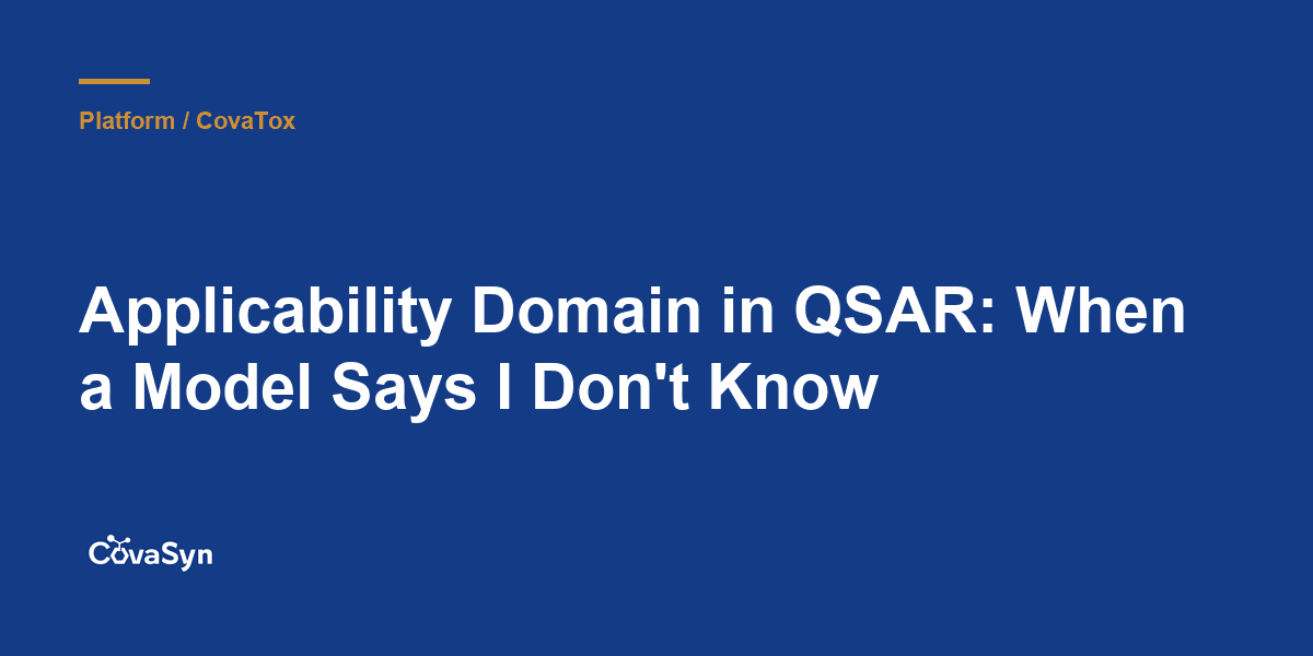 Applicability Domain in QSAR: When a Model Says I Don't Know