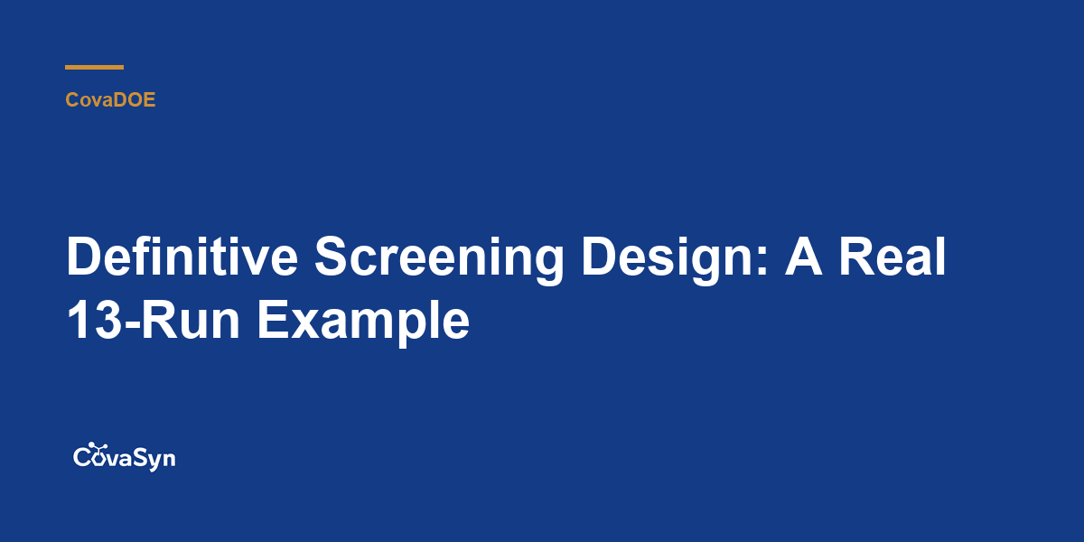 Definitive Screening Design: A Real 13-Run Example
