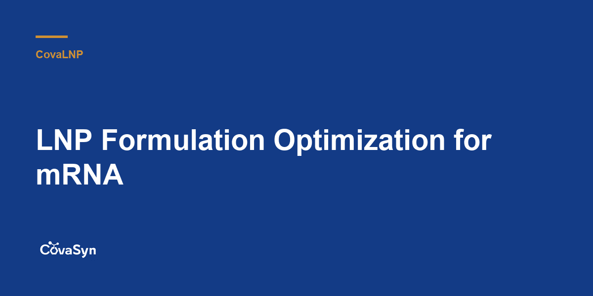 LNP Formulation Optimization for mRNA