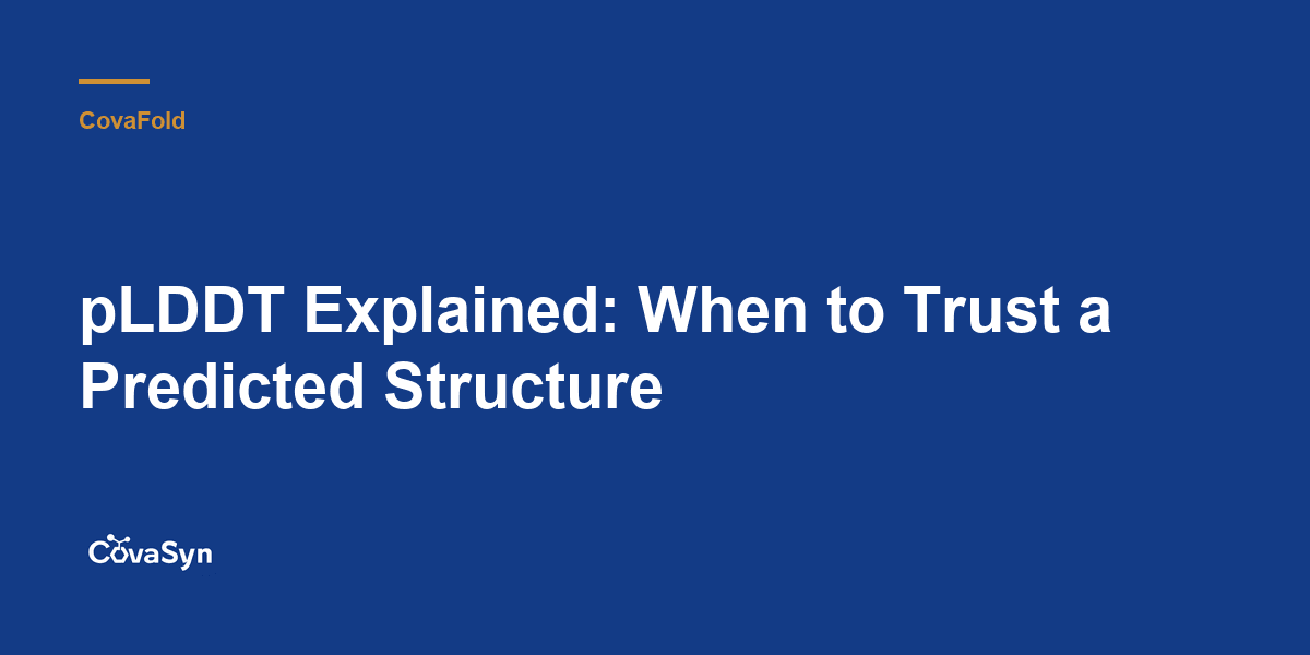 pLDDT Explained: When to Trust a Predicted Structure
