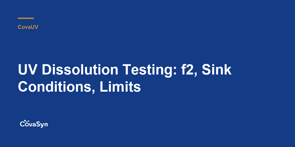 UV Dissolution Testing: f2, Sink Conditions, Limits
